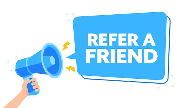 Vibrant Blue Megaphone Announcement for REFER A FRIEND with Hand Holding Banner Illustration