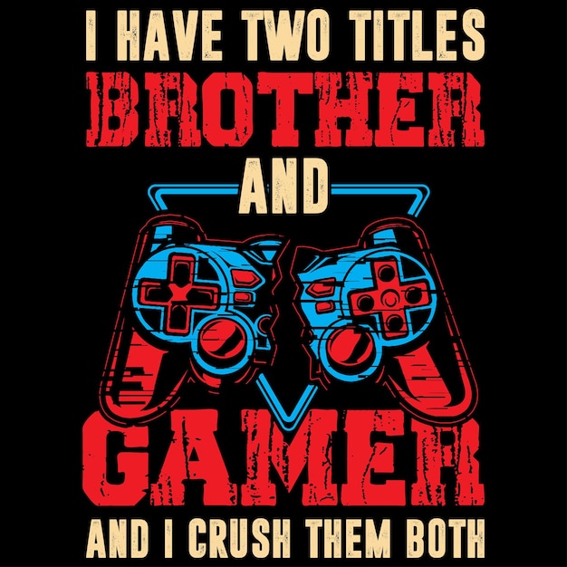 Video Gaming T-shirt design