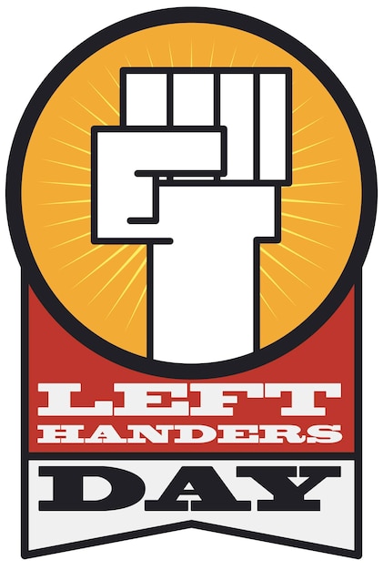 Vierkante linkervuist hoog in een knop en een lintachtige kalender met groet voor Left Handers Day