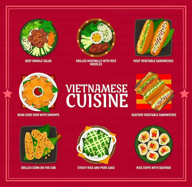 Vietnamese cuisine menu design template Beef noodle salad sticky rice pork cake and grilled corn chips with seafood bean curd skin with shrimps meat and vegetable sandwiches grilled meatballs