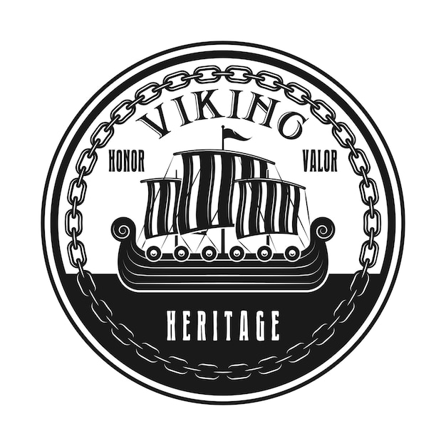 Vikings ship or drakkar boat vector round emblem, label, badge, logo or t-shirt print in monochrome style isolated on white background