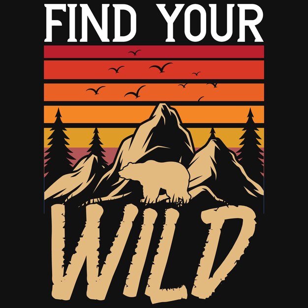 Vind je wilde bergavonturen t-shirtontwerp