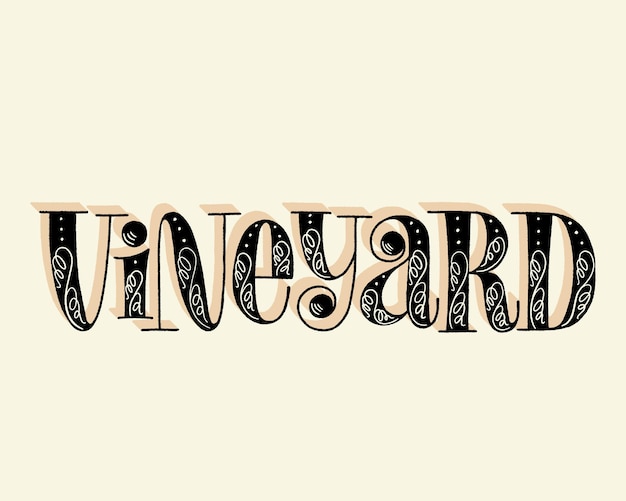 Vineyard Hand Lettering Text For Restaurant Winery Vineyard Festival