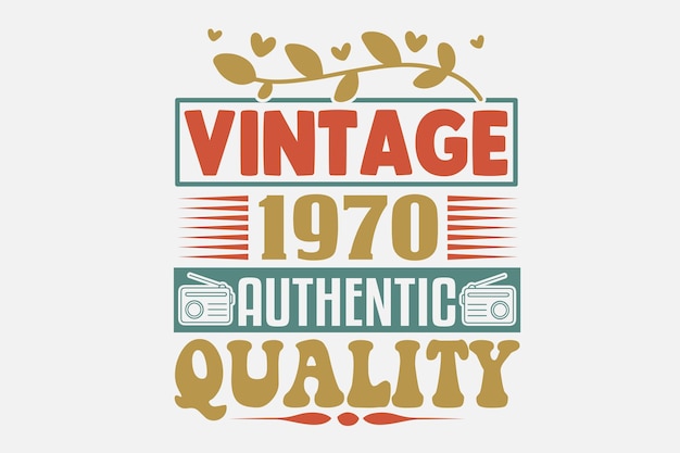 A vintage 1970 vintage quality graphic with a white background.