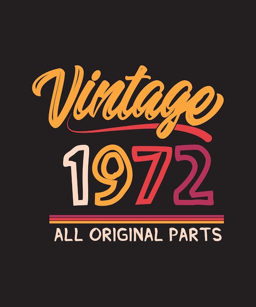 Vintage 1972 All Original Parts Retro tshirt