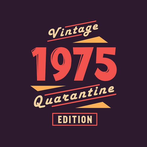 빈티지 1975 Quarantine Edition 1975 빈티지 레트로 생일