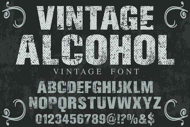 Vintage alcohol lettertype labelontwerp