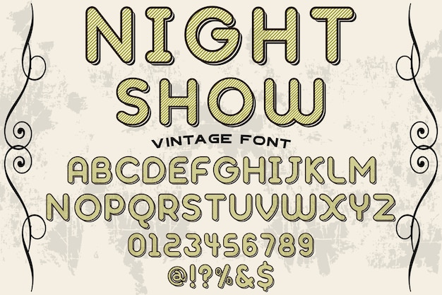 Spettacolo di notte vintage alfabeto tipografia etichetta design
