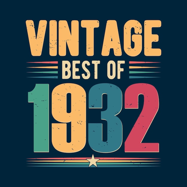 벡터 vintage best of 1932 레트로 생일 터 디자인