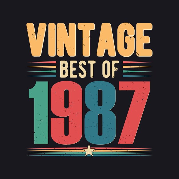 Vintage best of 1987 Vintage verjaardagsposter en t-shirt ontwerp