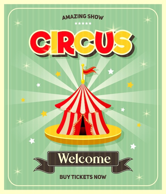 Vintage circus advertising poster with marquee for festival event and entertainment carnival banner