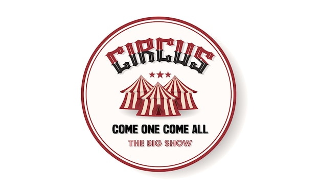 Vintage circus label vector Illustration of circus label show banner entertainment