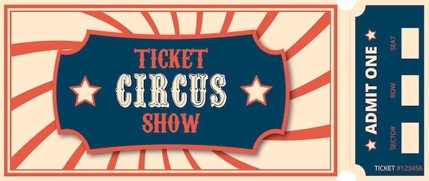 Vector vintage circus tickets.  admit one coupon. illustration of a vintage and retro design circus ticket.