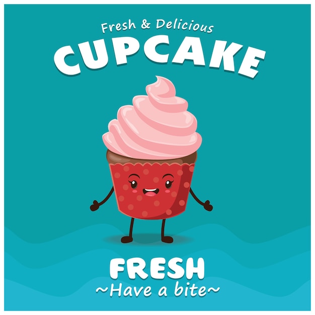 Vintage cupcake poster design with vector cupcake character