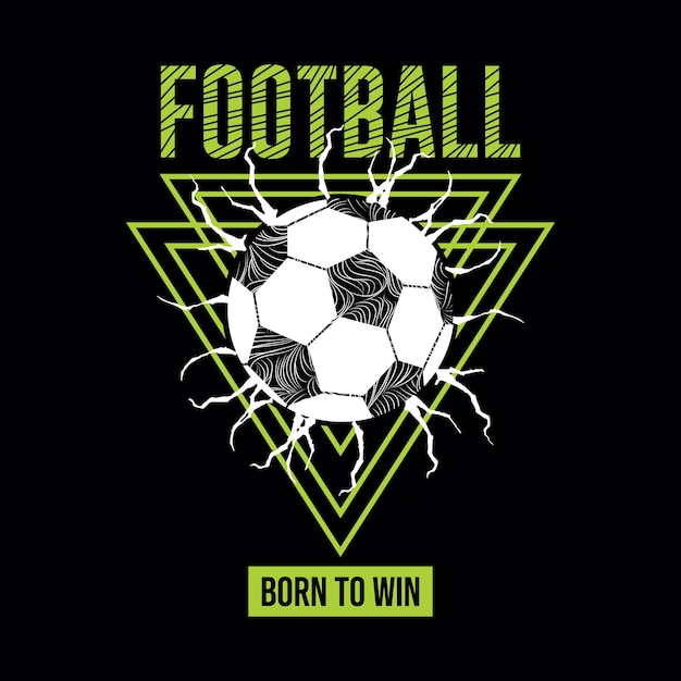 Vintage design football born to win typography ready to print premium vector