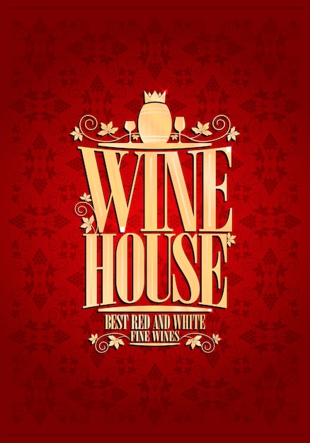 Vintage Design Wine House card Vector illustration