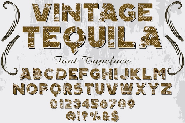 Vector vintage font label design tequila