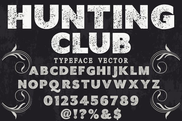 vintage lettering  hunting club