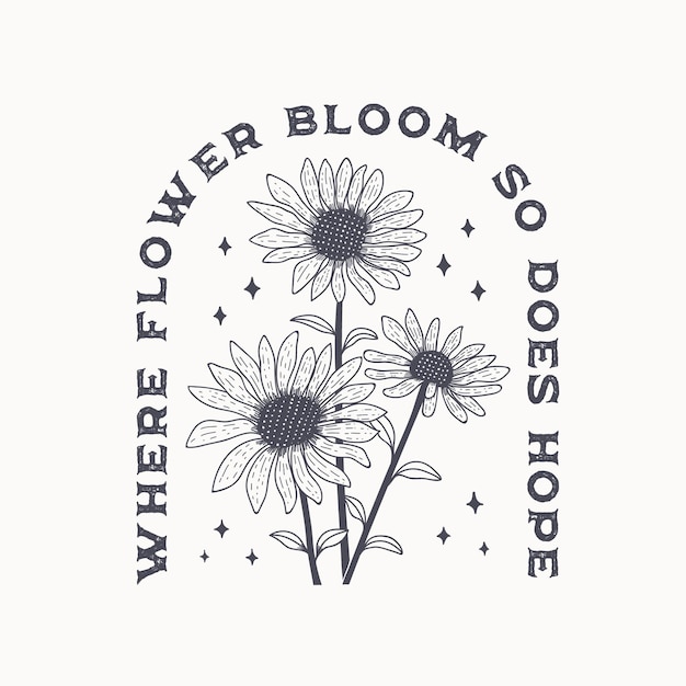 Vector vintage logo van waar de bloem bloeit, dus ook de hoop