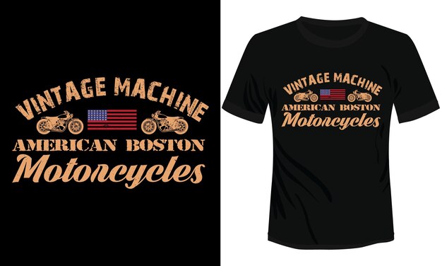 Vintage machine american boston motorcycles tshirt design illustrazione vettoriale tipografia