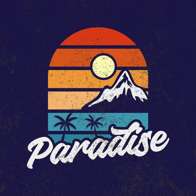 Vector vintage retro paradise and mountain with grunge texture for t shirt and other uses