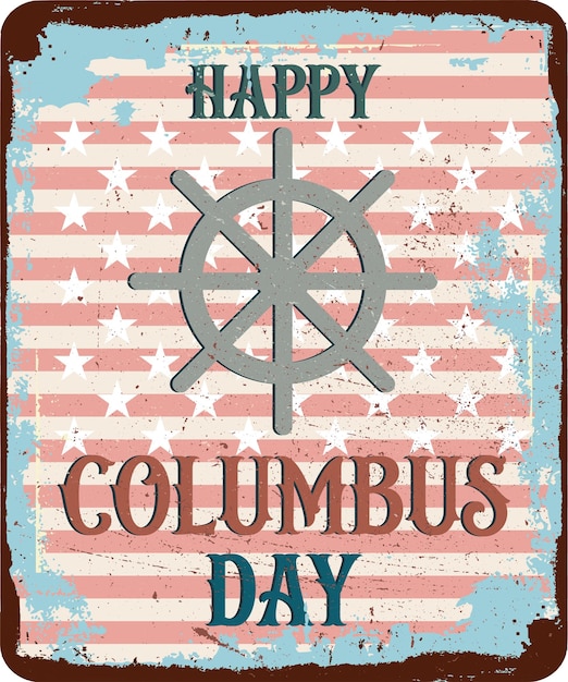 Vintage shabby happy columbus day greeting card