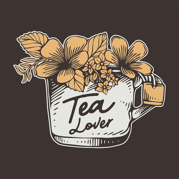 Винтажный слоган типографии любитель чая для дизайна футболки