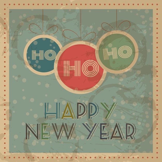 Vintage style greeting card Happy New Year Editable grunge effects can be easily removed for a brand new clean sign