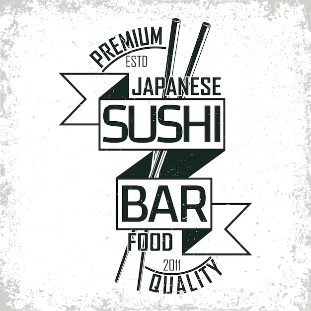 Design del logo vintage sushi bar, timbro di stampa grange, emblema di tipografia di cibo giapponese creativo