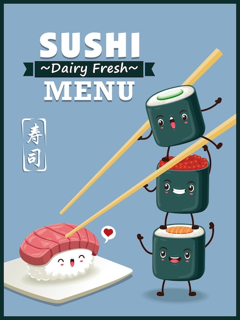 Vector vintage sushi poster design with vector sushi character. chinese word means sushi.