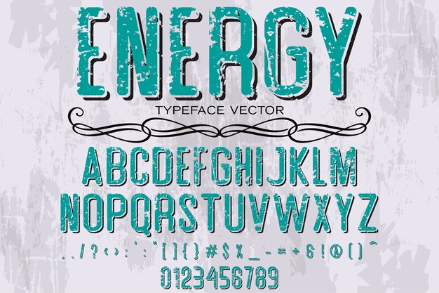 vintage typeface font design energy