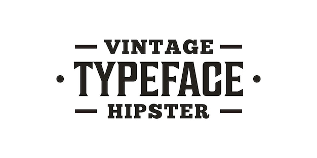 Vector vintage typeface hipster font vector inspiration