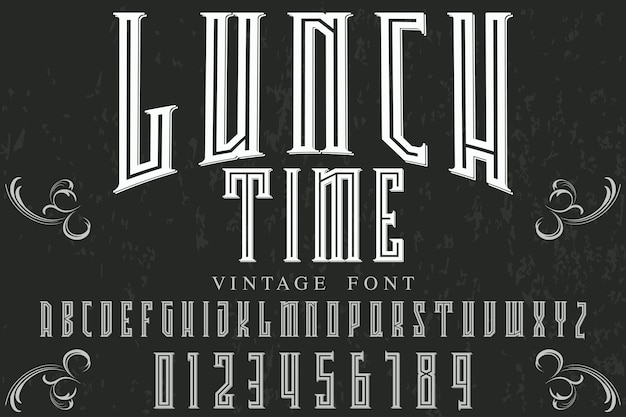 Vector vintage typography alphabetical graphic style lunch time