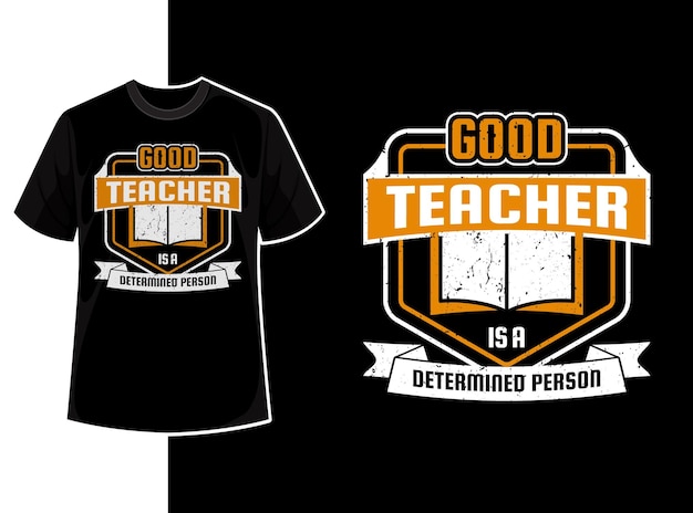 Vintage typography teacher t shirt design template with teacher day motivation quote and vector