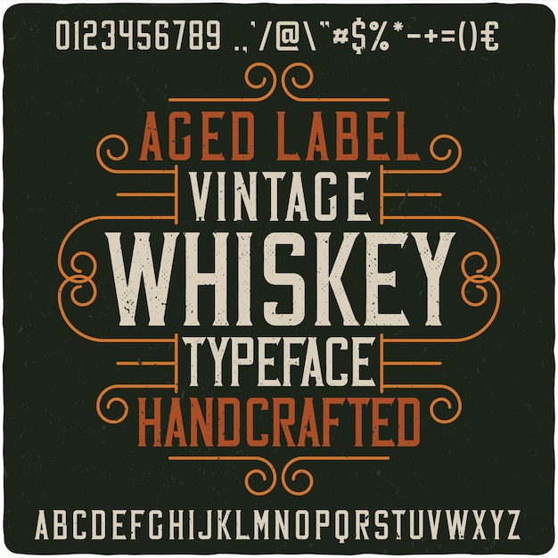 Vintage whiskey label lettertype