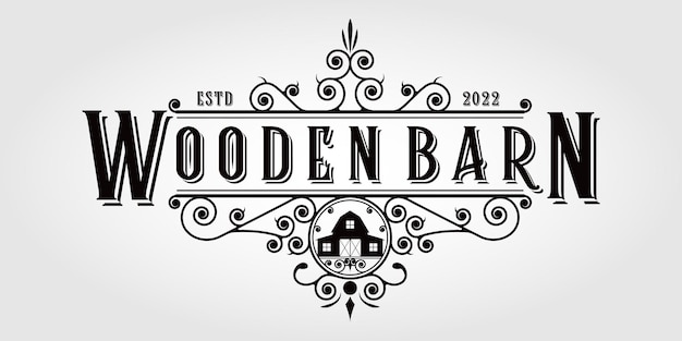 Vintage wooden barn logo calligraphy and typography elements styled design