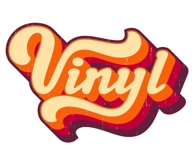 Vinyl sign in retro style Textured lettering sign for print poster banner badge sticker