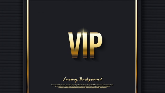 Vip background with gold lettering illustration on a luxurious black background.