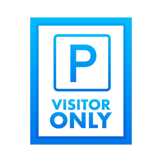 Vector visitors only parking sign car parking sign vector stock illustration