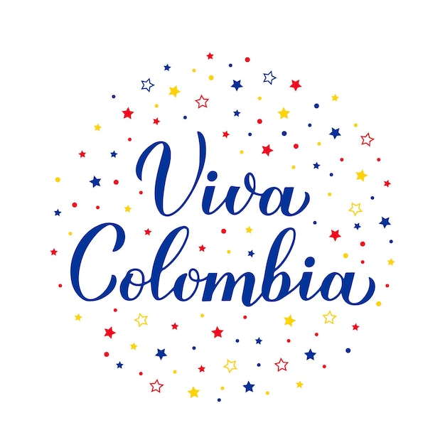 Vector viva colombia lang leve colombia belettering in de spaanse colombiaanse onafhankelijkheidsdag gevierd op 20 juli vector sjabloon voor typografie poster banner wenskaart flyer