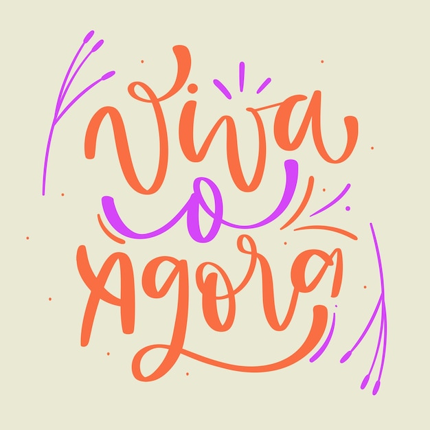 Viva o agora Live nu in Braziliaans Portugees Moderne hand Lettering vector