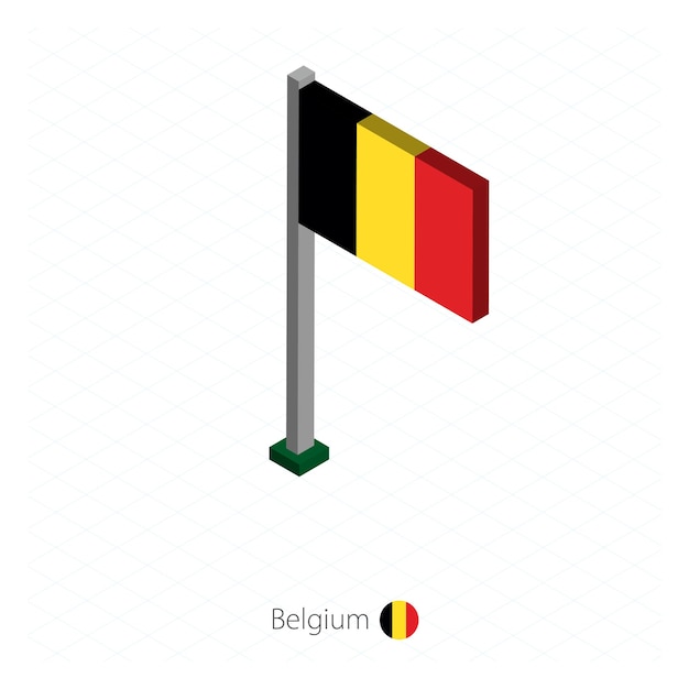 Vlag van belgië op vlaggenmast in isometrische dimensie.