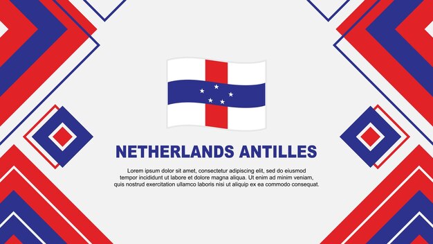 Vlag van de Nederlandse Antillen Abstract achtergrondontwerp sjabloon Banner van de Onafhankelijkheidsdag van de Nederlandse Antillen Behang Vectorillustratie achtergrond