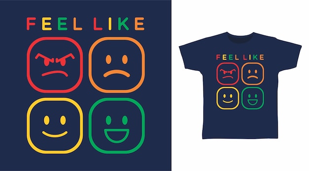 Voel je als emoji-typografie voor t-shirtontwerp