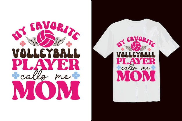 Volleyball mom Mother's Day t shirt design Mom lover gift design