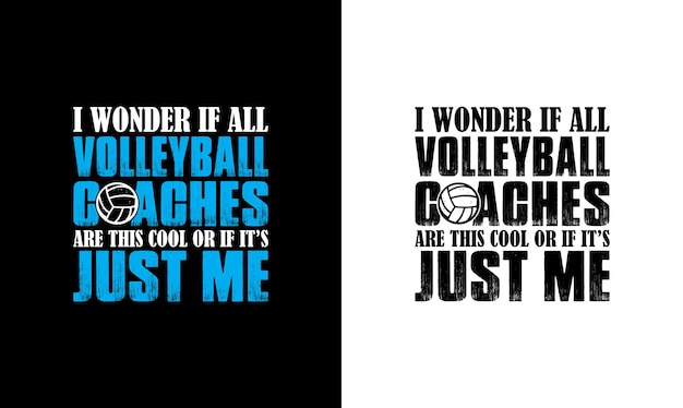 Volleyball Quote T shirt design, typography