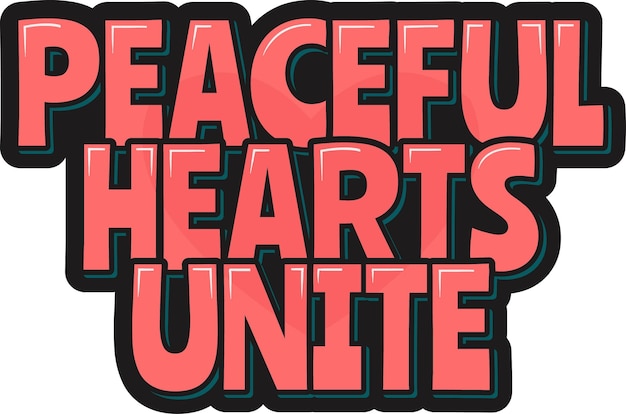 Vreedzame harten verenigen belettering van ontwerp