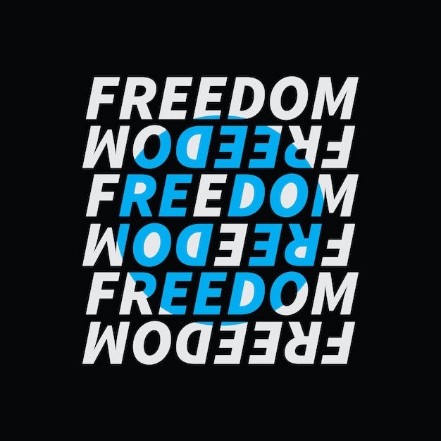 Vrijheid typografie vector t-shirt ontwerp illustratie