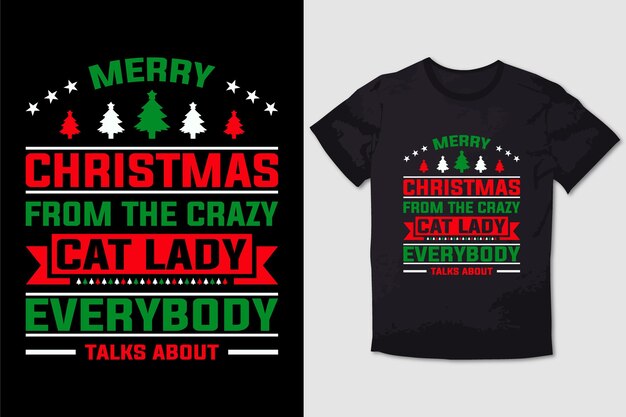 Vrolijke kerstmis van de gekke dame van de kat iedereen prakt een typografie t-shirtontwerp