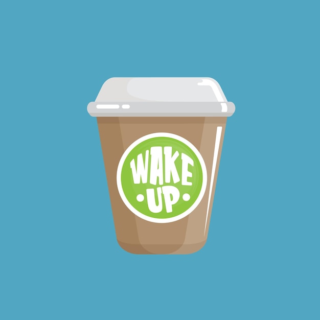 Wake up quote with coffee paper cup design template